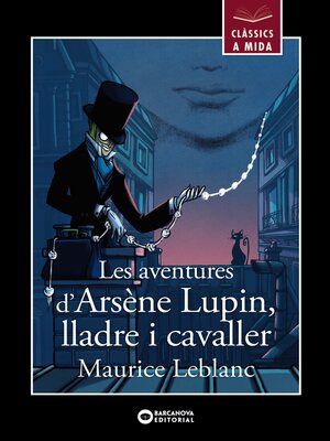 cover image of Les aventures d'Arsène Lupin, lladre i cavaller
